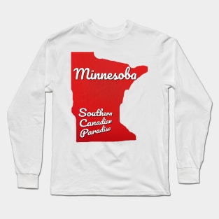 Minnesoba Southern Canadian Paradise Long Sleeve T-Shirt